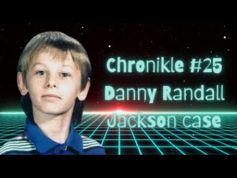 Chronikle #25 Danny Randall Jackson case