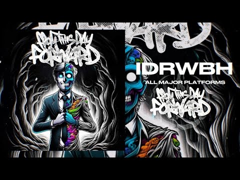 IDRWBH (Official Lyric Video) - From This Day Forward