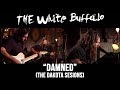 The White Buffalo - Damned - Dakota Sessions ...