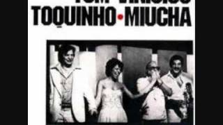 Tom, Vinícius, Toquinho & Miucha - Minha namorada