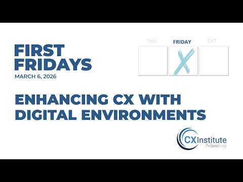Enhancing CX with Digital Environments