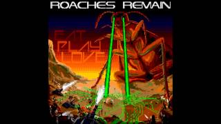 Roaches Remain - Rize