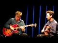 Nels Cline and Julian Lage - Freesia/The Bond - Dallas, TX 10-29-2015