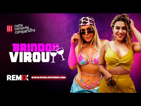Matheuzinho, Mila e Naiara Azevedo - Brindou Virou | Eletro Funk | By. Samuka Perfect Remix
