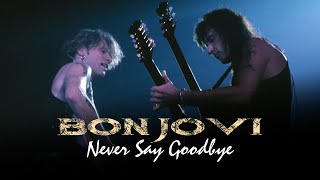 Bon Jovi - Never Say Goodbye (Subtitulado)