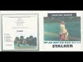 Stalker   Smoking Gnome   Superstar