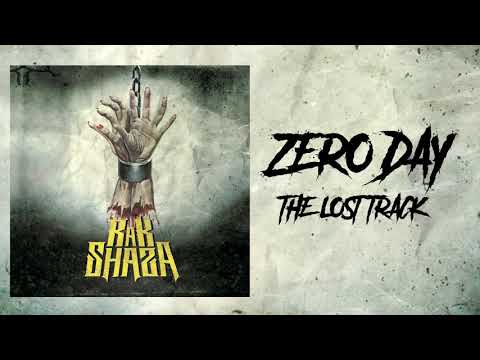 RAKSHAZA  - ZER0 DAY (THE LOST TRACK)