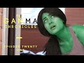 SHE HULK GAMMA CHRONICLES SEASON 2 EPISODE 21