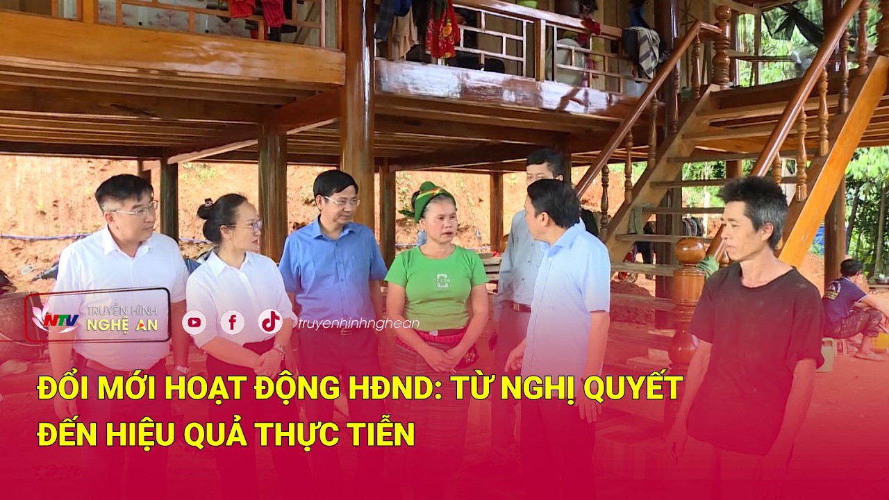 Đổi mới hoạt động HĐND: Từ nghị quyết đến hiệu quả thực tiễn