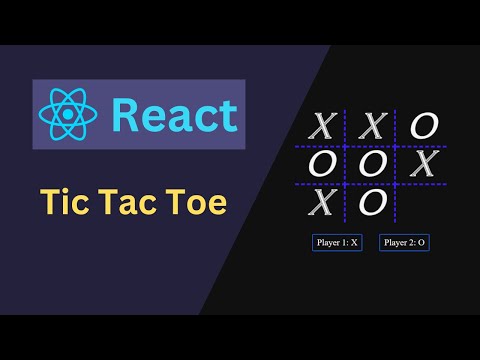Master React by Building a Tic-Tac-Toe Game: Step-by-Step Guide