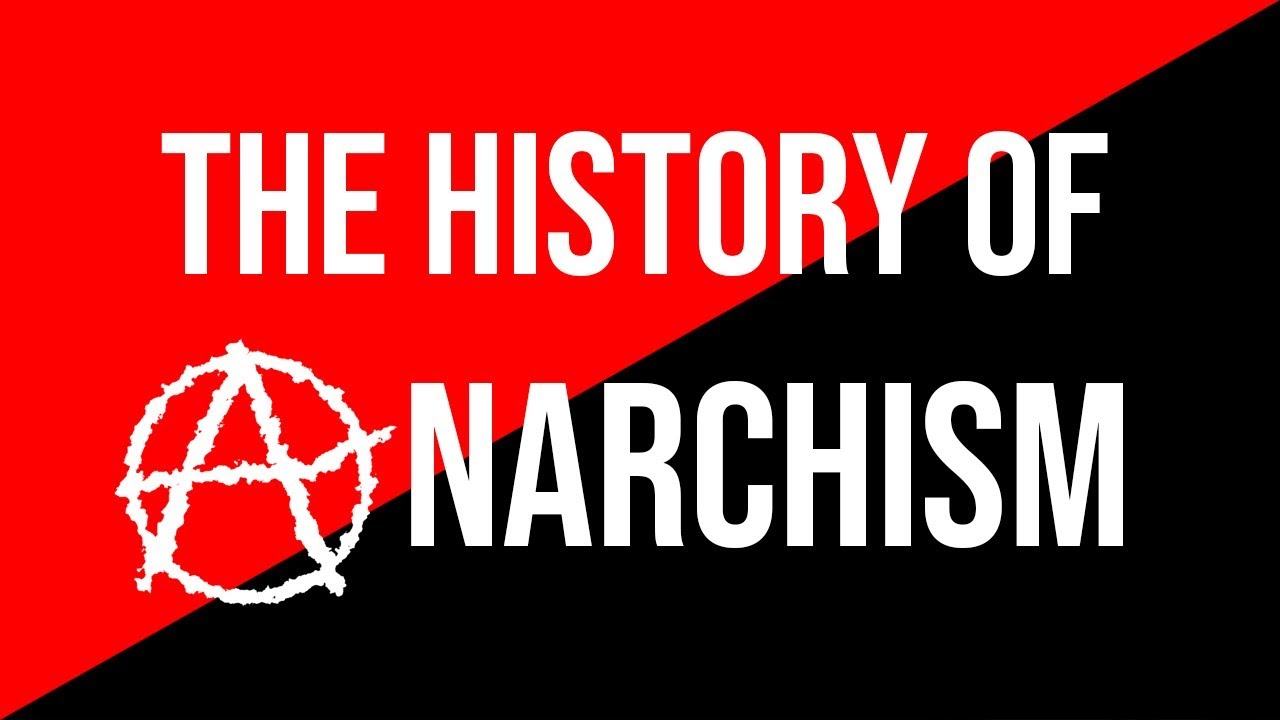 Introduction to the History of Anarchism