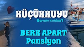 Berk Apart Pansiyon 🌅 | Küçükkuyu Kalınacak Yer Önerisi | Küçükkuyu Ot