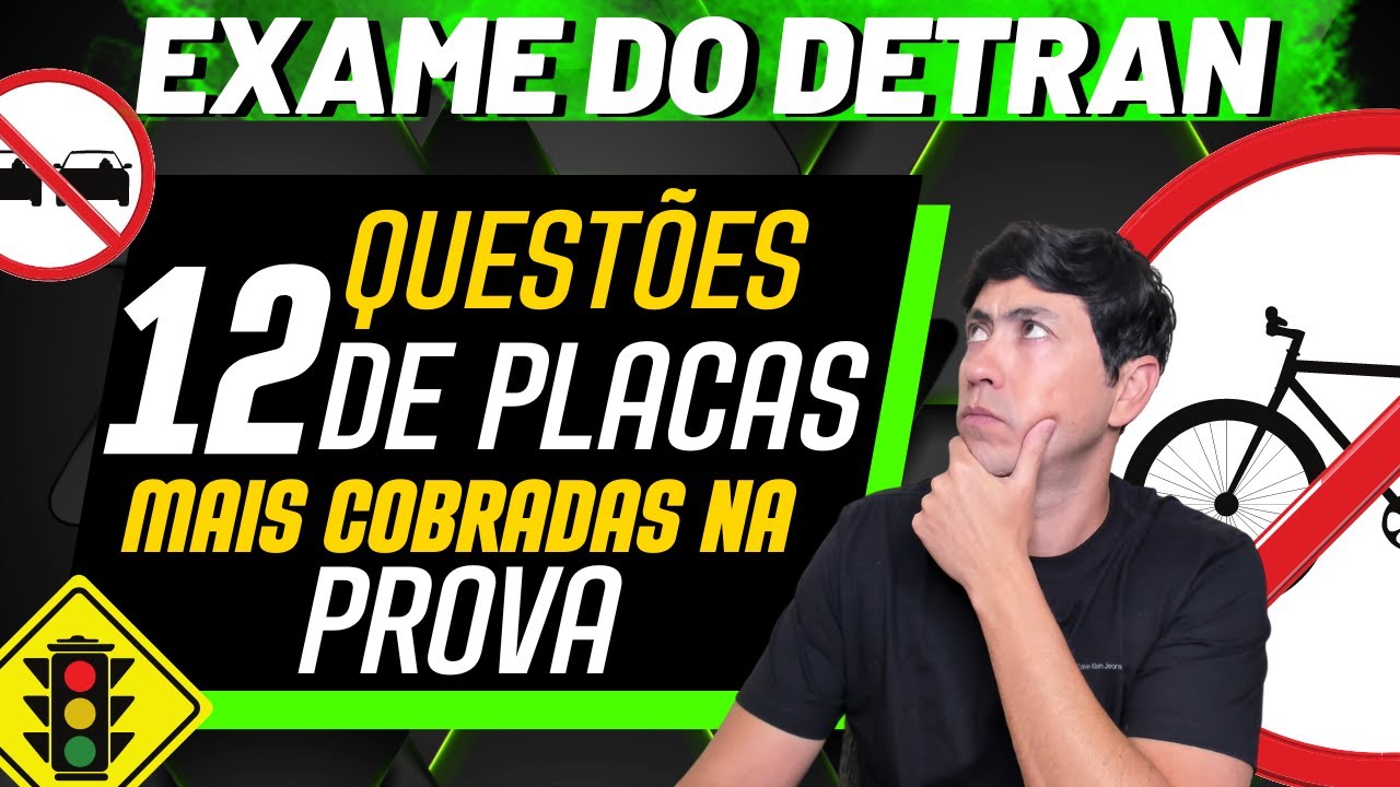 12 QUESÕES DE SINALIZAÇÃO DE TRÂNSITO - SIMULADO DETRAN 2023 - PLACAS