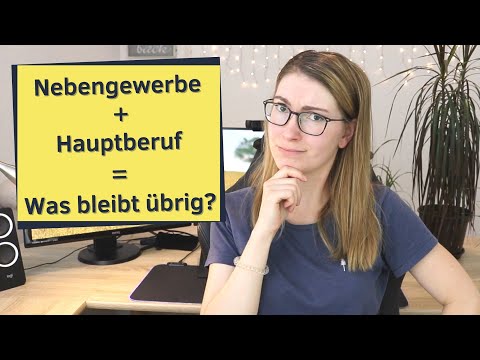 Nebengewerbe und Hauptberuf - Was bleibt vom Gehalt übrig? [nebenberuflich selbstständig machen]