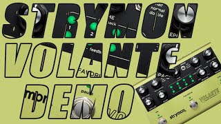 Video thumbnail for Strymon - Volante (Magnetic Echo Machine) - Demo by Ryan Lutton