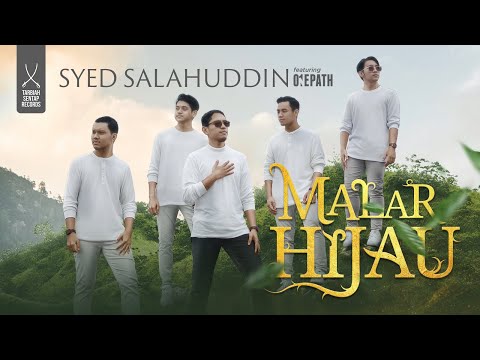 MALAR HIJAU - SYED SALAHUDDIN FT. ONE PATH (OFFICIAL MUSIC VIDEO)