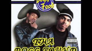 Tha Dogg Pound - What Would You Do