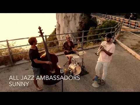 All Jazz Ambassadors - Sunny (Sunset Session)