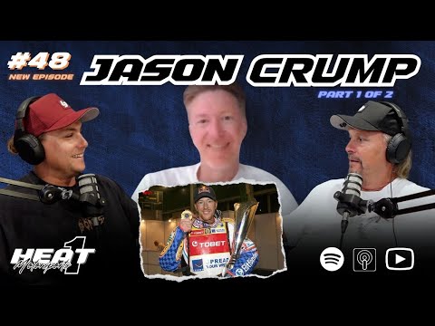 #48 Jason Crump Part 1/2