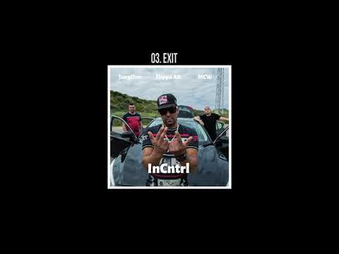03. Flippa AK & MCW Ft. JongOne - Exit