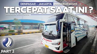 Download lagu TERCEPAT UNTUK SAAT INI ⁉️Denpasar - Jakarta Naik Bus Pahala Kencana Cuma 21 Jam (Part2) mp3