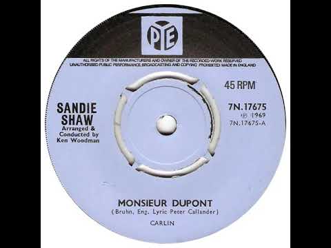 UK New Entry 1969 (25) Sandie Shaw - Monsieur Dupont