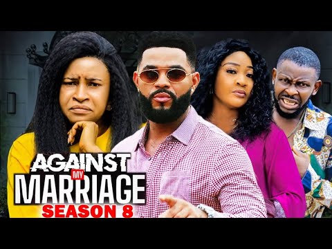 AGAINST MY MARRIAGE SEASON 8 - MARY IGWE|MARY UCHE|FLASHBOY 2023 LATEST NIGERIAN NOLLYWOOD NEW MOVIE