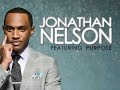 YES LORD JONATHAN NELSON By EydelyWorshipLivingGodChannel
