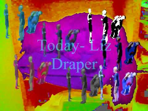 Today- Liz Draper