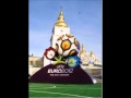 Неофициалный гимн Чемпионата Европы по футболу EURO2012 