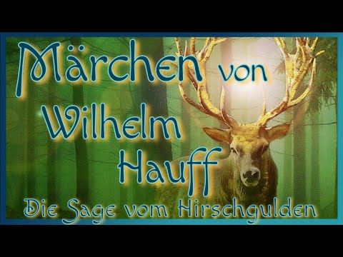 Die Sage vom Hirschgulden -  Lehrreiche Märchen für unterhaltsame Stunden als Hörbuch