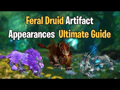 Feral Druid Artifact Appearances | Legion Druid Cat Forms | Fangs of Ashamane Artifact Appearances