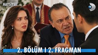 Haysiyet 2. Bölüm 2. Fragmanı | "Bu Saçmalığa İzin Vereceğimi mi Sandı