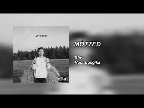 Stiiv - MÕTTED [Noor Loogika]