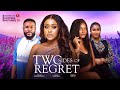 TWO SIDES OF REGRET UCHE MONTANA FELIX OMOKHODION NIGERIAN MOVIES 2023 LATEST FULL MOVIES