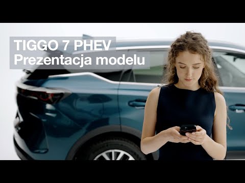 TIGGO 7 PHEV - prezentacja modelu | CHERY Polska