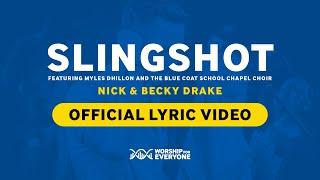 Slingshot by Nick & Becky Drake