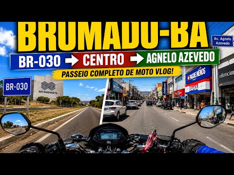 BRUMADO-BA DE PONTA A PONTA 🇧🇷 | Conheça Uma das Cidades que Mais Crescem no Sudoeste Baiano