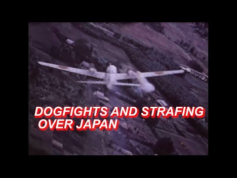 GUN CAMERA COMPILATION IN HD COLOR - DOGFIGHTS AND STRAFING OVER JAPAN 1945 [ WWII DOCUMENTARY ]