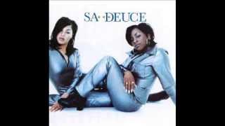 Sa Deuce - Don't Take Your Love Away