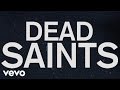Fall City Fall - Dead Saints (Lyric Video) 