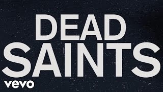 Fall City Fall - Dead Saints (Lyric Video)