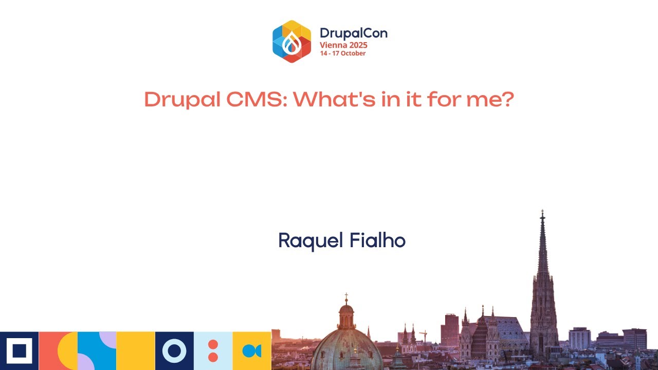 Drupal CMS: What's in it for me?