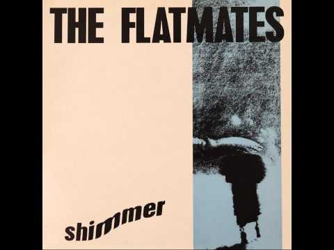 The Flatmates - Shimmer