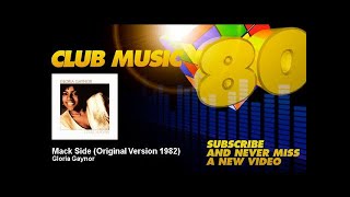 Gloria Gaynor - Mack Side - Original Version 1982 - ClubMusic80s