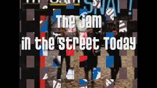 The Jam - In the Street Today