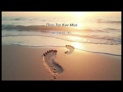 Thov tso kuv mus - (Cover) Hmong Ai