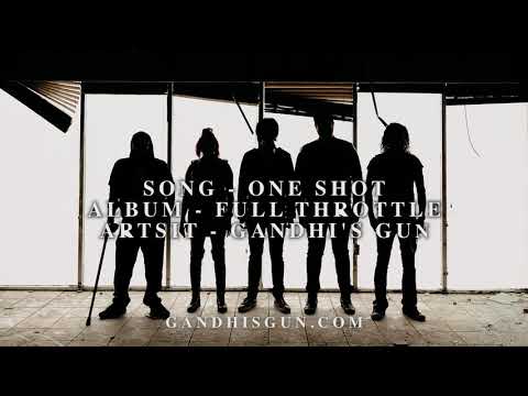 Gandhi's Gun: One Shot (Official Audio)