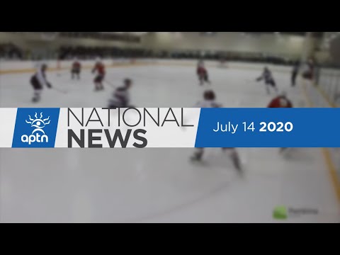 APTN National News July 14, 2020 – Hockey team argues for team name, Ontario ending birth alerts