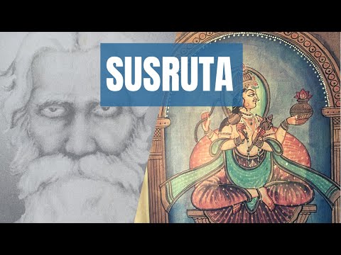 SUSRUTA | SUSHRUTA | FATHER OF SURGERY | FATHER OF PLASTIC SURGERY